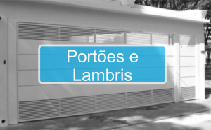 portões e lambris